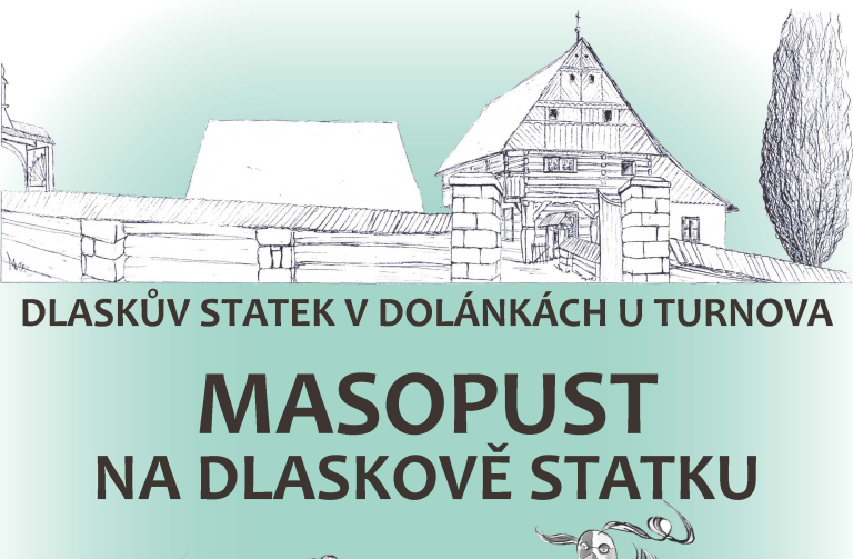 Na Dlaskově statku v Dolánkách o víkendu vypukne masopustní veselí